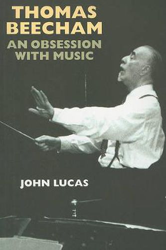 Cover image for Thomas Beecham: An Obsession with Music