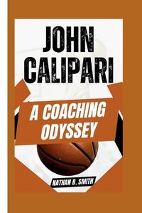 Cover image for John Calipari