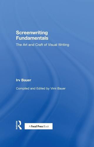 Cover image for Screenwriting Fundamentals: The Art and Craft of Visual Writing