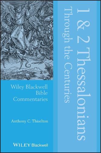 Cover image for 1 and 2 Thessalonians Through the Centuries
