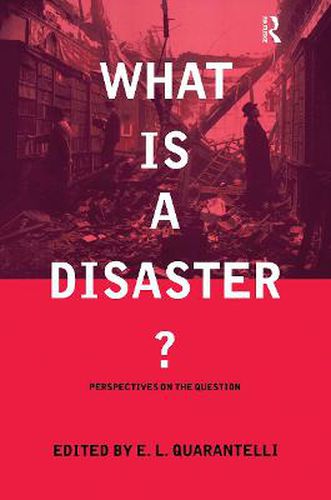 Cover image for What is a Disaster?: Perspectives on the question