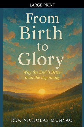 Cover image for From Birth to Glory