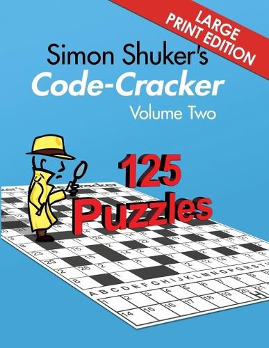 Cover image for Simon Shuker's Code-Cracker, Volume Two (Large Print Edition)