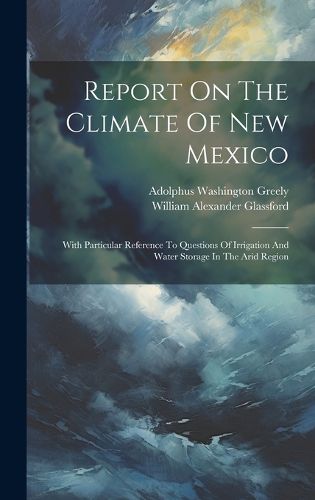 Cover image for Report On The Climate Of New Mexico