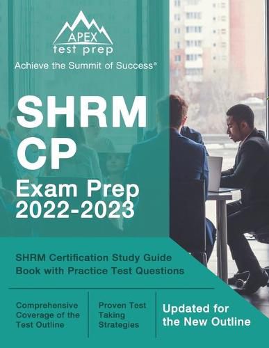 Cover image for SHRM CP Exam Prep 2022-2023: SHRM Certification Study Guide Book with Practice Test Questions [Updated for the New Outline]