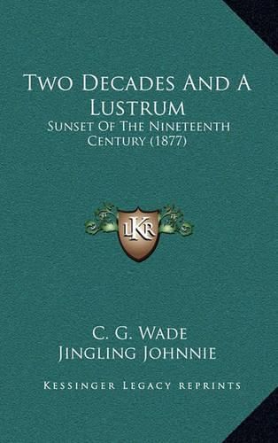 Two Decades and a Lustrum: Sunset of the Nineteenth Century (1877)