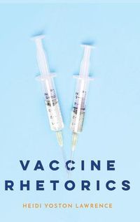 Cover image for Vaccine Rhetorics