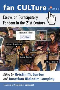 Cover image for Fan CULTure: Essays on Participatory Fandom in the 21st Century