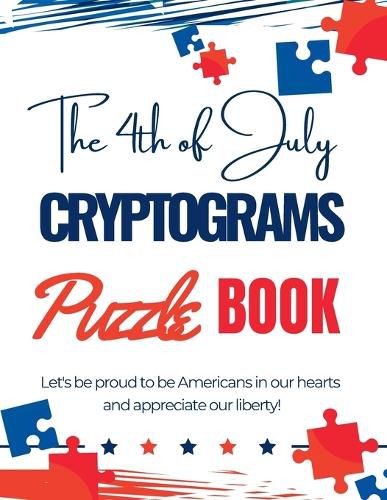 Cover image for The 4th of July Cryptograms Puzzle Book for Adults