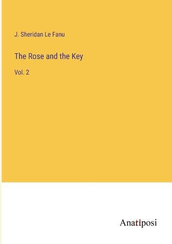 The Rose and the Key