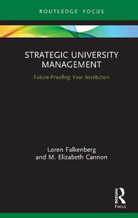 Cover image for Strategic University Management: Future Proofing Your Institution