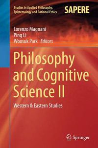 Cover image for Philosophy and Cognitive Science II: Western & Eastern Studies