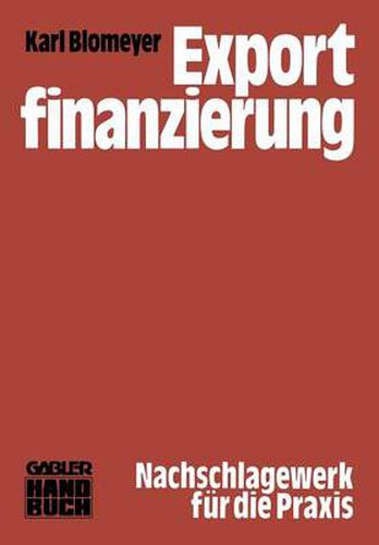 Cover image for Exportfinanzierung: [Nachschlagewerk Fur D. Praxis]