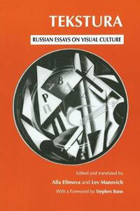 Cover image for Tekstura: Russian Essays on Visual Culture