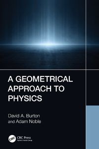 Cover image for A Geometrical Approach to Physics