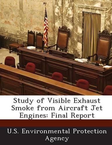 Cover image for Study of Visible Exhaust Smoke from Aircraft Jet Engines