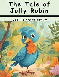 Cover image for The Tale of Jolly Robin