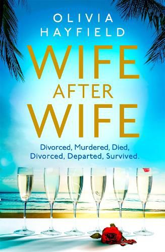 Cover image for Wife After Wife: deliciously entertaining and addictive, the perfect beach read