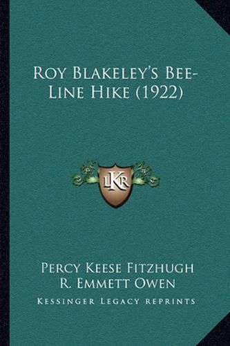 Cover image for Roy Blakeley's Bee-Line Hike (1922)