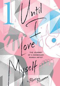 Cover image for Until I Love Myself, Vol. 1