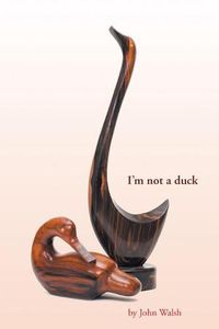 Cover image for I'm Not a Duck