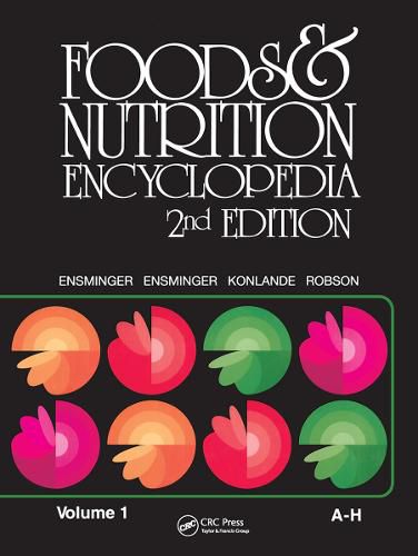 Foods & Nutrition Encyclopedia, 2nd Edition, Volume 1