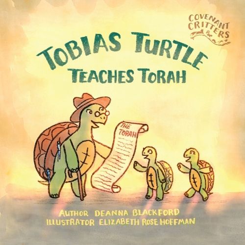 Cover image for Tobias Turtle Teaches Torah
