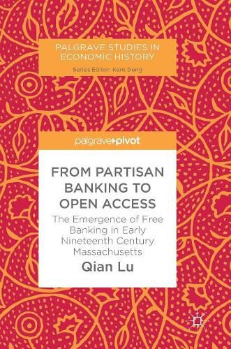 Cover image for From Partisan Banking to Open Access