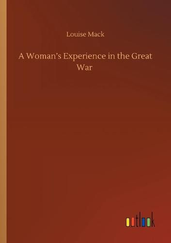 Cover image for A Woman's Experience in the Great War