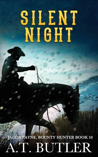 Cover image for Silent Night: A Western Adventure