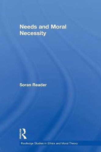 Cover image for Needs and Moral Necessity