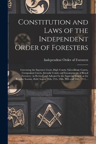 Cover image for Constitution and Laws of the Independent Order of Foresters [microform]