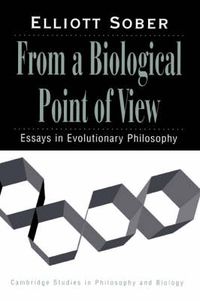 Cover image for From a Biological Point of View: Essays in Evolutionary Philosophy