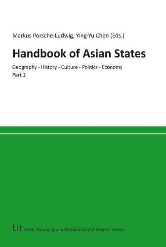 Handbook of Asian States: Geography - History - Culture - Politics - Economy