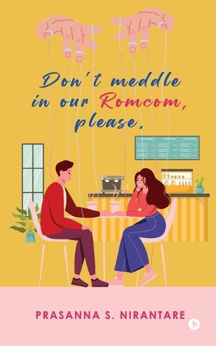 Cover image for Don't Meddle in our Romcom, Please