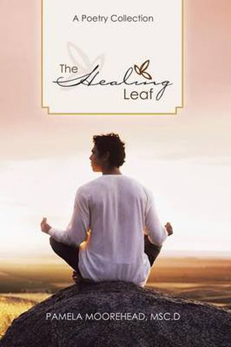 Cover image for The Healing Leaf: A Poetry Collection
