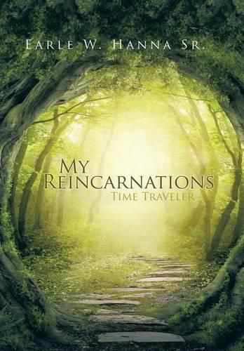 Cover image for My Reincarnations: Time Traveler