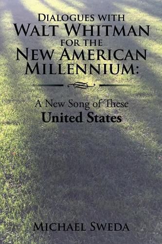 Cover image for Dialogues with Walt Whitman for the New American Millenium