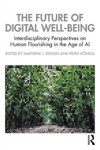Cover image for The Future of Digital Well-Being