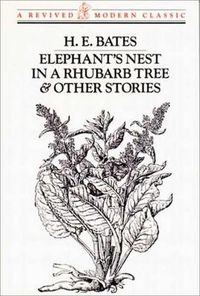 Cover image for Elephant's Nest In A Rhubarb Tree & Other Stories