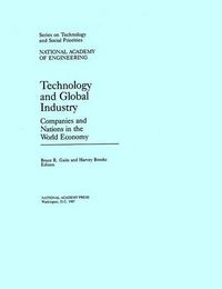 Cover image for Technology and Global Industry: Companies and Nations in the World Economy