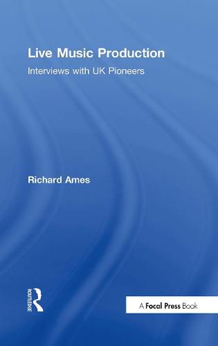 Cover image for Live Music Production: Interviews with UK Pioneers