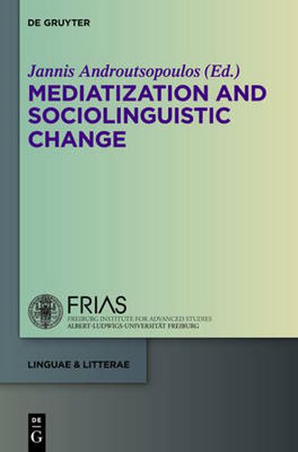 Cover image for Mediatization and Sociolinguistic Change