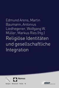 Cover image for Religiose Identitaten Und Gesellschaftliche Integration