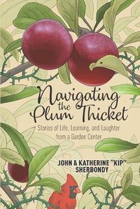 Cover image for Navigating the Plum Thicket