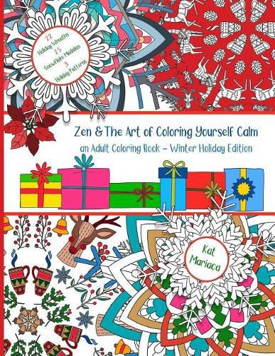 Cover image for Zen & The Art of Coloring Yourself Calm: Adult Coloring Book - Holiday Edition