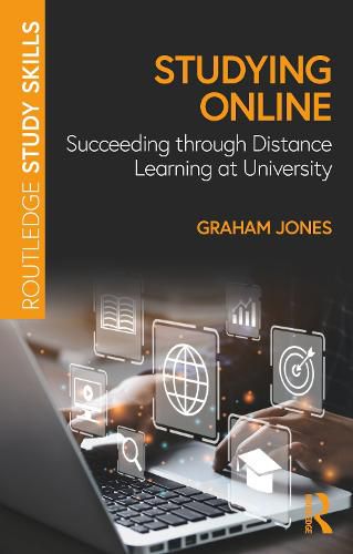 Cover image for Studying Online: Succeeding through Distance Learning at University