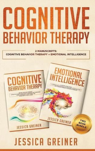 Cover image for Cognitive Behavior Therapy: 2 Manuscripts: Cognitive Behavior Therapy And Emotional Intelligence