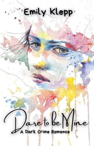 Cover image for Dare To Be Mine