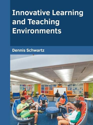 Cover image for Innovative Learning and Teaching Environments